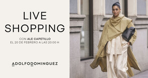 LAS VENTAS DEL LIVE SHOPPING DE ADOLFO DOMÍNGUEZ SE DUPLICAN EN 2024