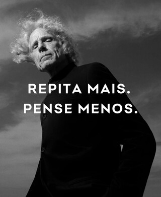 REPITA MAIS. PENSE MENOS.