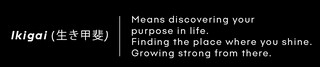 IKIGAI IKIGAI